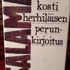 HANNU SALAMA : KOSTI HERHILÄISEN PERUNKIRJOITUS - pikkukuva 1