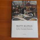 Matti Klinge:Lyhyt Suomen historia. - pikkukuva 1