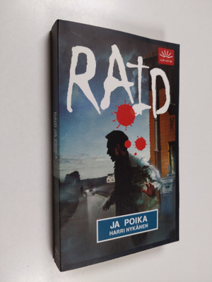 Harri Nykänen : Raid ja poika : jännitysromaani
