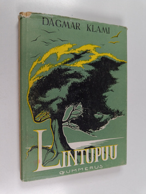 Dagmar Klami : Lintupuu : runoja