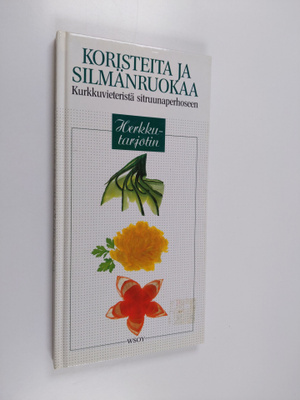 June Budgen : Koristeita ja silmänruokaa : kurkkuvieteris...
