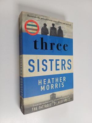 Heather Morris : Three Sisters