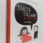Lotta Sjöberg : Täältä tullaan! : opas aloitteleville van... - pikkukuva 1