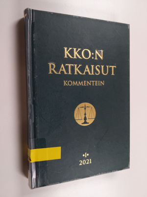 Pekka Timonen : KKO:n ratkaisut kommentein 2021:I