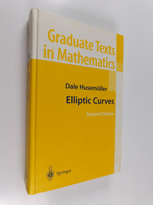Dale Husemoller : Elliptic curves