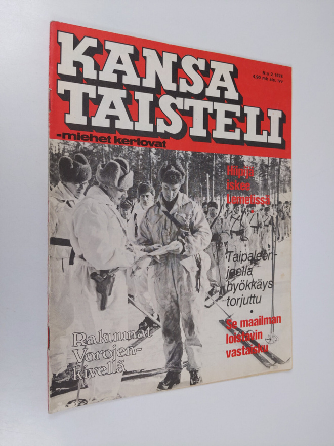 Kansa taisteli - Miehet kertovat  2/1978 : kuvauksia soti...