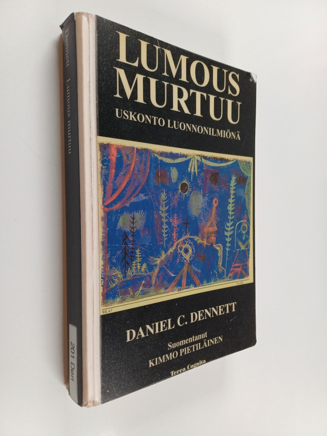 Daniel C. Dennett : Lumous murtuu : uskonto luonnonilmiönä