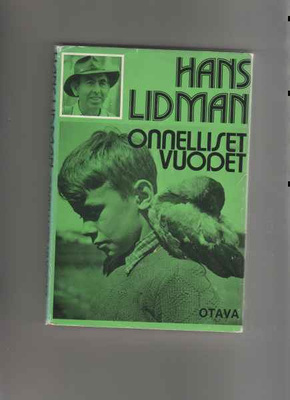 Lidman,Hans: Onnelliset vuodet,Otava 1975,skp.,kunto K3(+)