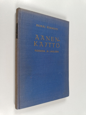 Heikki Klemetti : Äänenkäyttö puheessa ja laulussa