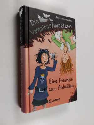 Franziska Gehm : Eine Freundin zum Anbeissen