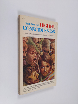 The Way to higher consciousness