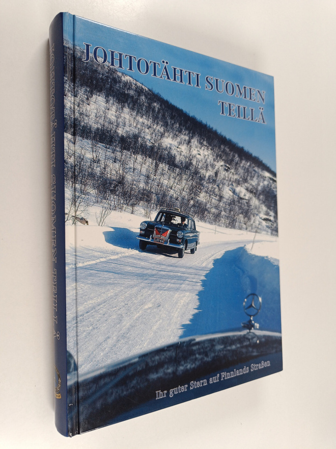 Max ym. (tekijät) Blauberg : Johtotähti Suomen teillä