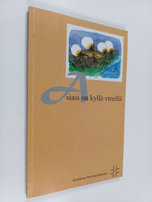 "Asiasi on kyllä vireillä" : runoja