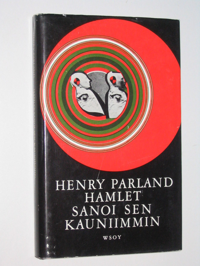 Henry Parland: Hamlet sanoi sen kauniimmin (sid. 1967, kp)