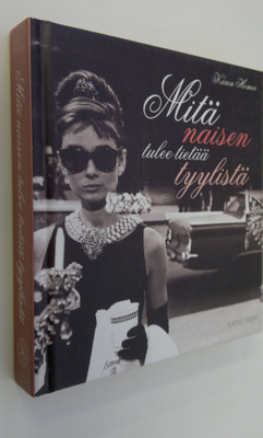 Karen Homer : Mitä naisen tulee tietää tyylistä