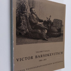 Viktor Barsokevitsch : Valokuvaaja Victor Barsokevitsch 1... - pikkukuva 1