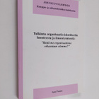 Anu Puusa : Tulkinta organisaatio-identiteetin luonteesta... - pikkukuva 1