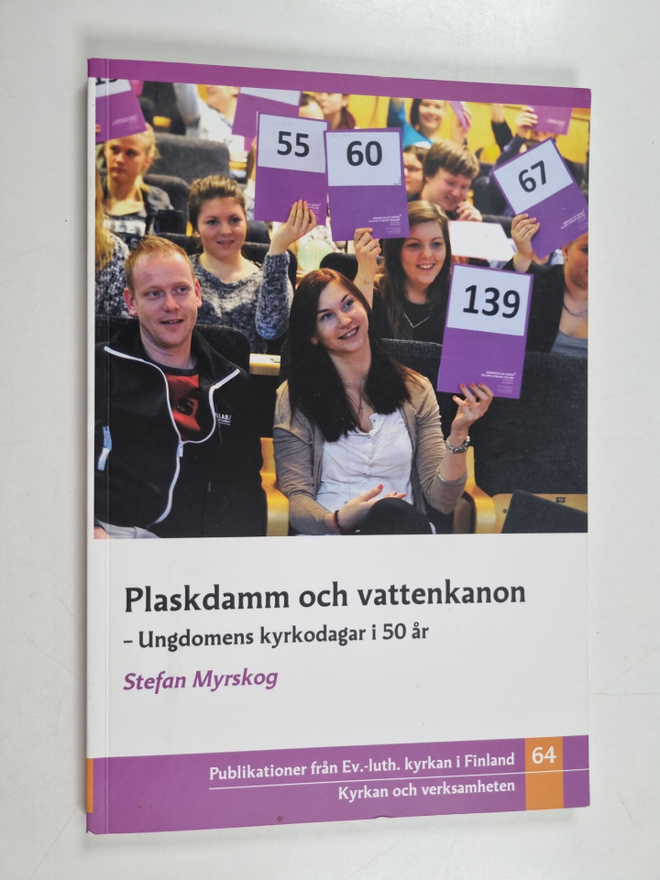 Stefan Myrskog : Plaskdamm och vattenkanon - Ungdomens ky...