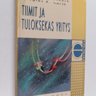 Jon R. Katzenbach ym. : Tiimit ja tuloksekas yritys - pikkukuva 1