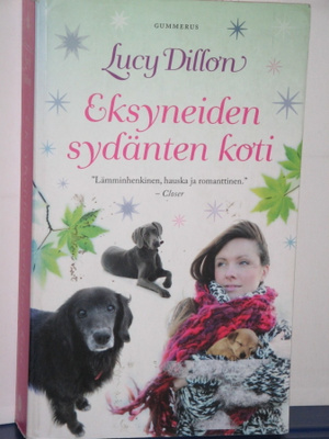 Lucy Dillon : Eksyneiden sydänten koti