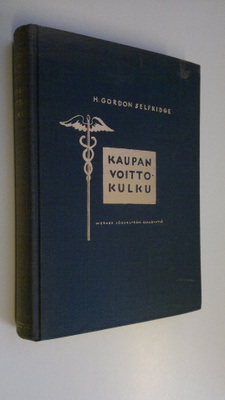 H. Gordon Selfridge : Kaupan voittokulku
