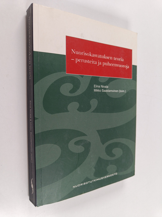 Elina ym. Nivala : Nuorisokasvatuksen teoria : perusteita...
