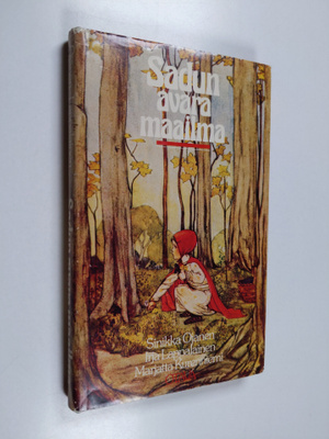 Marjatta Kurenniemi ym. : Sadun avara maailma : sadut var...