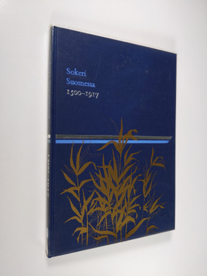Runar Urbans : Sokeri Suomessa : 1500-1917