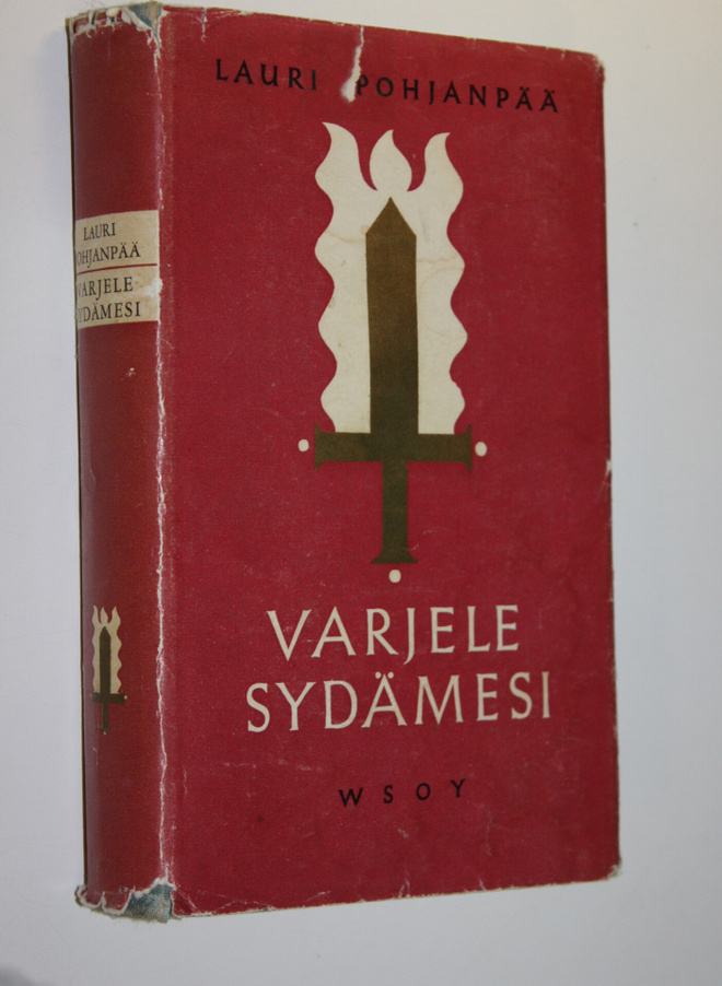 Lauri Pohjanpää : Varjele sydämesi : kouluhartauspuheita