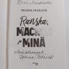 Helena Petäistö : Ranska, Macron ja minä (signeerattu, te... - pikkukuva 3