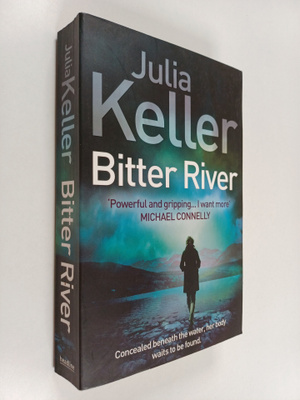 Julia Keller : Bitter River