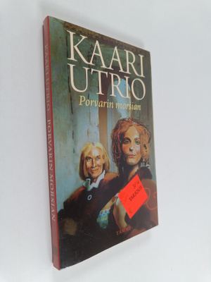 Kaari Utrio : Porvarin morsian