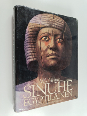 Mika Waltari : Sinuhe egyptiläinen : viisitoista kirjaa l...