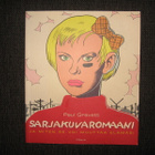Sarjakuvaromaani ja miten se voi muuttaa elämäsi Paul Gravet - pikkukuva 1