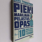 Oras Tynkkynen : Pieni maailmanpelastusopas - pikkukuva 1