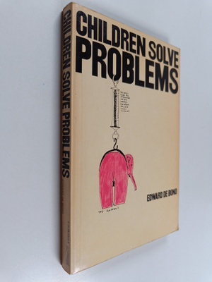 Edward De Bono : Children solve problems