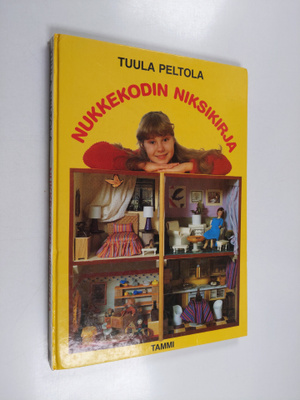 Tuula Peltola : Nukkekodin niksikirja