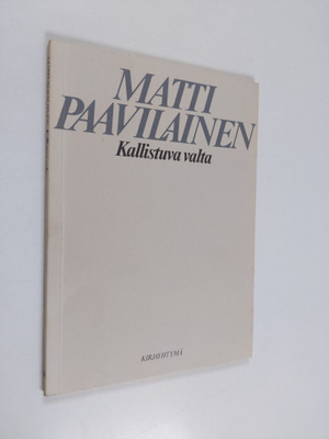 Matti Paavilainen : Kallistuva valta