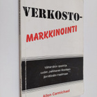 Allen Carmichael : Verkostomarkkinointi : välttämätön opa... - pikkukuva 1