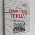 Ilkka Leskelä : Oman tiensä tekijät : Haagan Työväenyhdis... - pikkukuva 1