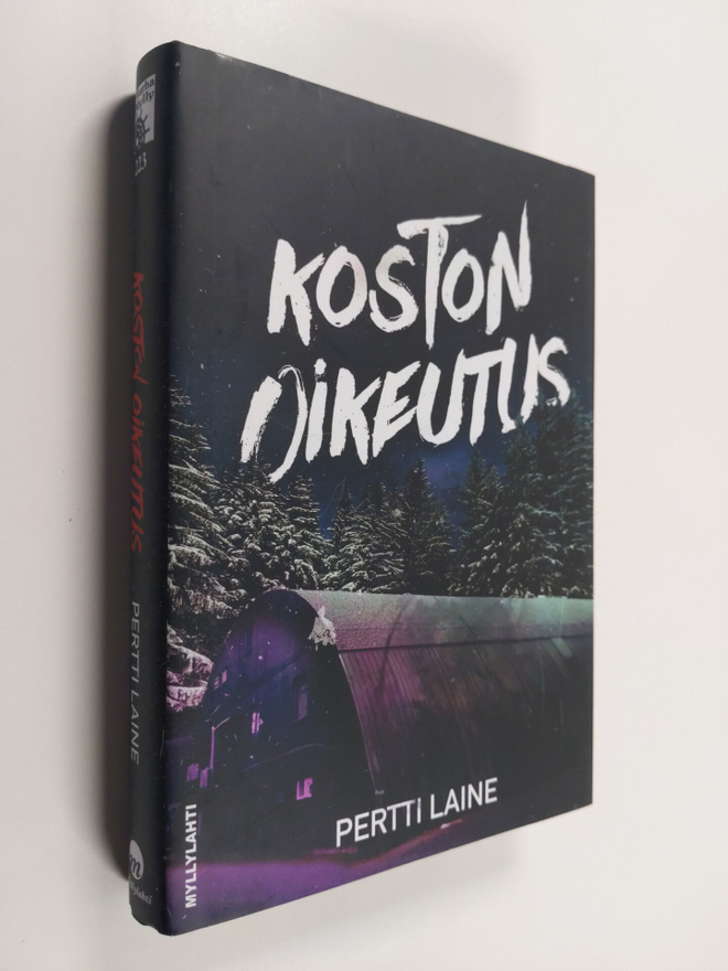 Pertti Laine : Koston oikeutus : jännitysromaani (signeer...