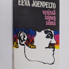 Eeva Joenpelto : Vesissä toinen silmä : tarina Ossi Juhon... - pikkukuva 1