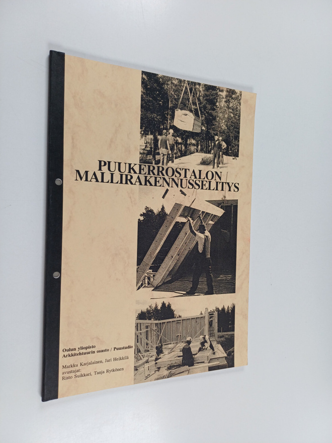 Markku Karjalainen : Puukerrostalon mallirakennusselitys