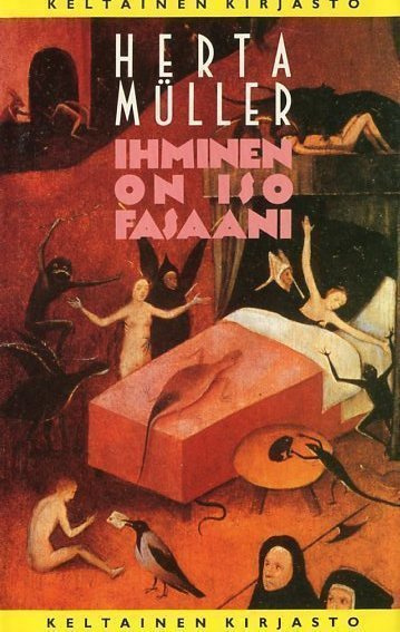 Herta Muller : Ihminen on iso fasaani
