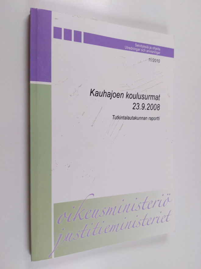 Kauhajoen koulusurmat 23.9.2008 : tutkintalautakunnan rap...