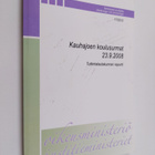 Kauhajoen koulusurmat 23.9.2008 : tutkintalautakunnan rap... - pikkukuva 1