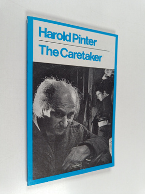 Harold Pinter : The Caretaker : A Play