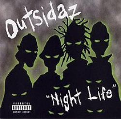 Outsidaz - Night Life (CD)