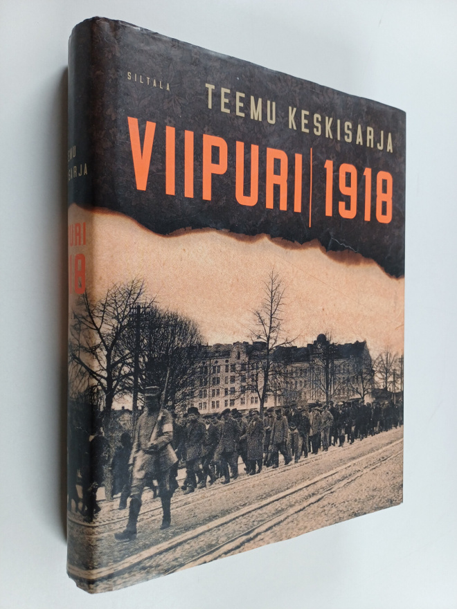 Teemu Keskisarja : Viipuri 1918