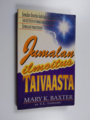 Mary Baxter : Jumalan ilmoitus taivaasta
